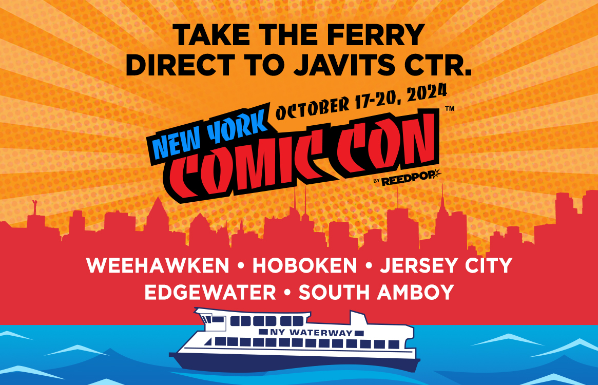 Take the Ferry to Comic Con NYC